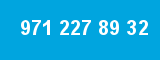 971 227 89 32